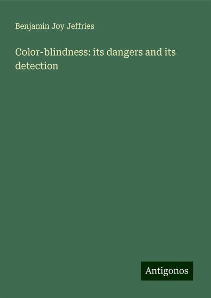 Color-blindness: its dangers and its detection