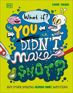 What If... You Didn't Make Snot? - Young, Emma