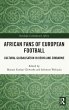 African Fans of European Football - Bild 1