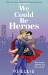 We Could Be Heroes - Bild 1