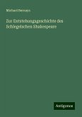 Zur Entstehungsgeschichte des Schlegelschen Shakespeare Zur Entstehungsgeschichte des Schlegelschen Shakespeare