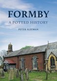 Formby: A Potted History Formby: A Potted History