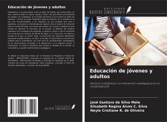 Educación de jóvenes y adultos - Da Silva Melo, José Gustavo; Alves C. Silva, Elisabeth Regina; R. de Oliveira, Neyla Cristiane