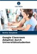 Google Classroom Adoption durch... - Bild 1