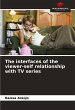 The interfaces of the viewer-self... - Bild 1