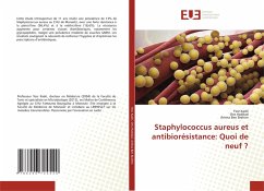 Cover Staphylococcus aureus et antibiorésistance: Quoi de neuf ?