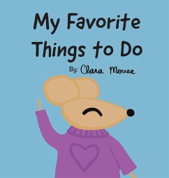 My Favorite Things to Do - Mouse, Clara