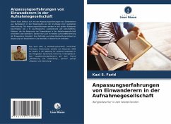 Anpassungserfahrungen von Einwanderern in der Aufnahmegesellschaft - Farid, Kazi S.