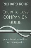 Eager to Love Companion Guide