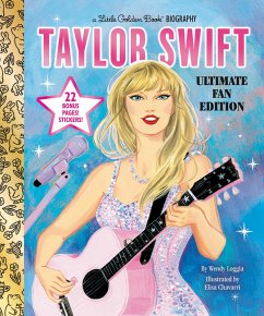 Taylor Swift Ultimate Fan Edition Little Golden Book Biography - Loggia, Wendy