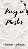 Poesy in Plaster