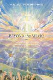 Beyond the Music Beyond the Music