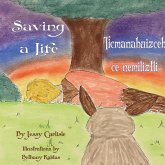 Saving a Life / Ticmanahuizceh ce nemiliztli Saving a Life / Ticmanahuizceh ce nemiliztli