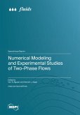 Numerical Modeling and Experimental Studies of Two-Phase Flows