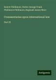 Commentaries upon international law Commentaries upon international law