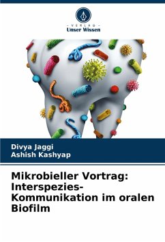 Cover Mikrobieller Vortrag: Interspezies-Kommunikation im oralen Biofilm