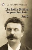 The Entire Original Maupassant Part-II The Entire Original Maupassant Part-II