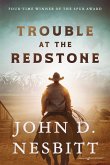 Trouble at the Redstone Trouble at the Redstone