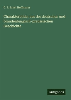 Cover Charakterbilder aus der deutschen und brandenburgisch-preussischen Geschichte