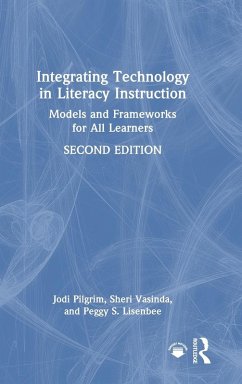 Integrating Technology in Literacy Instruction - Pilgrim, Jodi; Vasinda, Sheri; Lisenbee, Peggy S