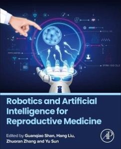 Robotics and Artificial Intelligence for Reproductive Medicine