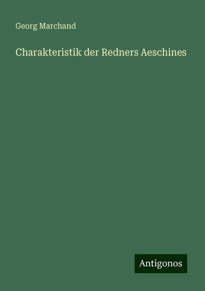 Charakteristik der Redners Aeschines