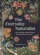 The Everyday Naturalist - Bild 1