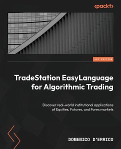 TradeStation EasyLanguage for Algorithmic Trading - D'Errico, Domenico