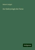 Zur Embryologie der Farne Zur Embryologie der Farne
