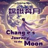 Chang'e's Journey to the Moon - Bild 1