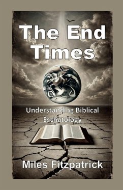 The End Times - Fitzpatrick, Miles