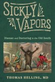 Sickly Vapors Sickly Vapors