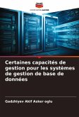 Certaines capacités de gestion pour les systèmes de gestion de base de données Certaines capacités de gestion pour les systèmes de gestion de base de données