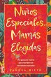 Ninos Especiales-Mamas Escogidas - Bild 1