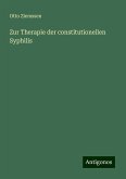 Zur Therapie der constitutionellen Syphilis Zur Therapie der constitutionellen Syphilis