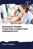 Oswoenie Google Classroom studentami uniwersiteta Oswoenie Google Classroom studentami uniwersiteta