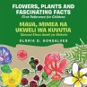 Flowers, Plants and Fascinating Facts /... - Bild 1