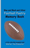 Blue and Black and Silver Football Poetry Memory Book