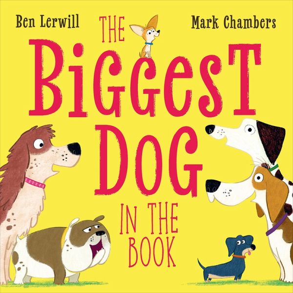 The Biggest Dog in the Book The Biggest Dog in the Book
