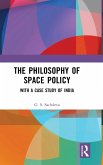 The Philosophy of Space Policy The Philosophy of Space Policy