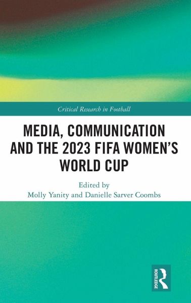Media, Communication and the 2023 FIFA Women's World Cup Media, Communication and the 2023 FIFA Women's World Cup