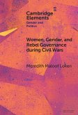 Women, Gender, and Rebel Governance during Civil Wars Women, Gender, and Rebel Governance during Civil Wars