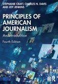 Principles of American Journalism Principles of American Journalism