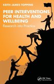 Peer Interventions for Health and Wellbeing Peer Interventions for Health and Wellbeing