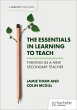 The Essentials in Learning to Teach:... - Bild 1