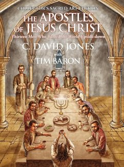 The Apostles of Jesus Christ - Jones, C. David