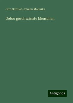 Ueber geschwänzte Menschen - Mohnike, Otto Gottlieb Johann