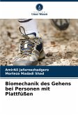 Biomechanik des Gehens bei Personen mit Plattfüßen Biomechanik des Gehens bei Personen mit Plattfüßen