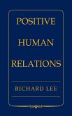 POSITIVE HUMAN RELATIONS POSITIVE HUMAN RELATIONS