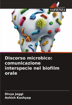 Cover Discorso microbico: comunicazione interspecie nel biofilm orale